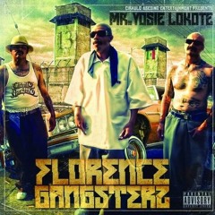 Mr. Yosie Lokote - Florence Gangsters