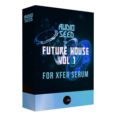 Future House Vol.1 for Xfer Serum