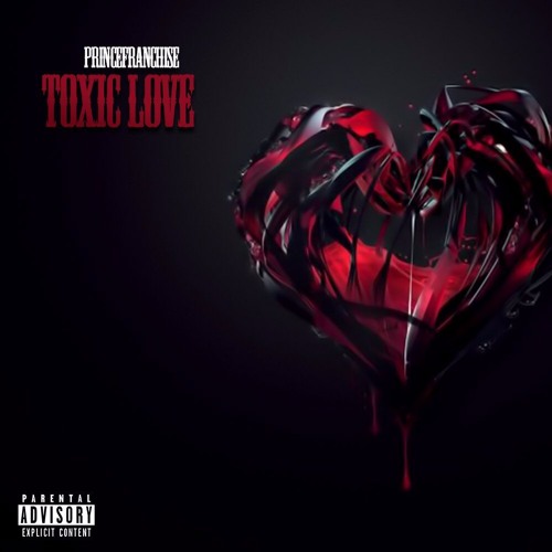 Toxic Love by PrinceFranchise Prince Franchise Free