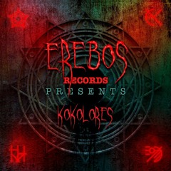 Erebos Records Presents #2 Kokolores