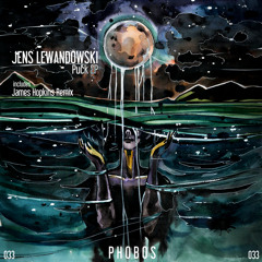 PHS034: Jens Lewandowski - Puck (Original Mix) OUT NOW!!!