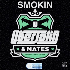 Uberjak'd - Smokin (GENE-E-OUS Jersey Terror Booty)