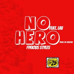 No Hero Feat. L.A.V. (Prod by. Serious)