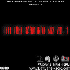 Left Lane Radio Indie Mix Vol. 1