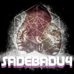 SADE VS BADU VOLUME 4