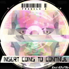 Insert Coins To Continue EP