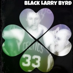 Black Larry Byrd