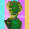 how to make