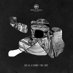 BiG AL - Dance For Love