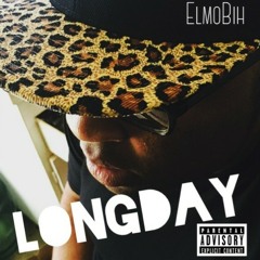 Elmo Bih - Long Day