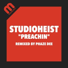 Studioheist - Preachin