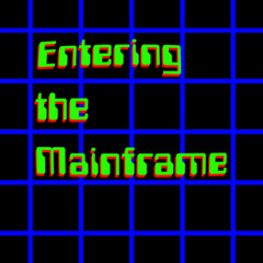 Entering the Mainframe