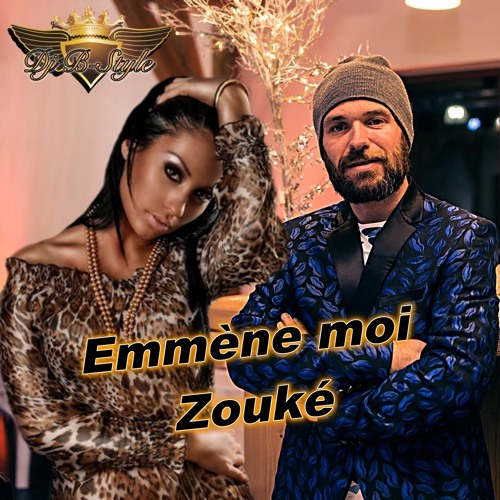 emmène moi zouké