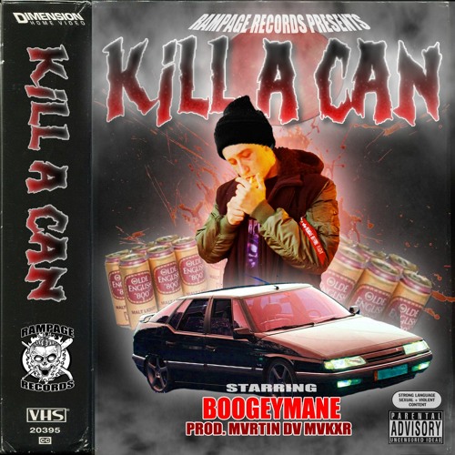 BOOGEYMANE - KILL A CAN [PROD. MVRTIN DV MVKXR]