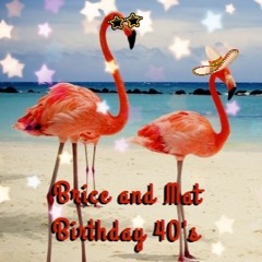ANNIV BRICE & MAT PARTY 2