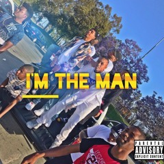 Im The Man Feat. Yung Bam & SB Savag3