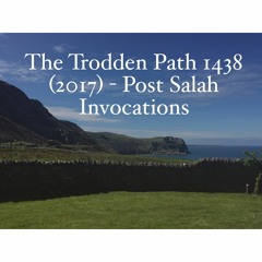 Post Salah Invocations from the Khulasa