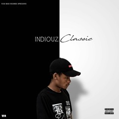 INDIOUZ - Classik (Intro Masta)