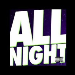 ALL NIGHT - 6000  X  $OUNDKiNG (BEAT BY $K)