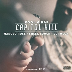 Kool G Rap feat. Manolo Rose, Sheek Louch + Cormega "Capitol Hill" (prod. by MoSS)