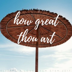 How Great Thou Art