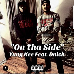 On Tha Side Feat. Dnick