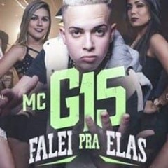 MC G15 - Eu Falei Pra Elas (Renan C. Remix) FREE DOWNLOAD