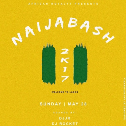 #NaIjaBash2k17 Mixtape