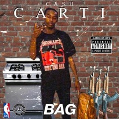 Cash Carti ~ Bag