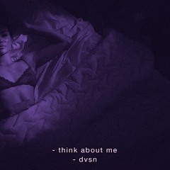 Think About Me - Dvsn