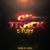 [ FSR ] On Track - S-Fury (Prod. By Word)