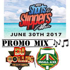 SHORTS & SLIPPERS JUNE.30TH 2017