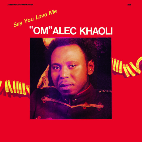 "Om" Alec Khaoli — Say You Love Me