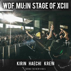KIRIN, HAECHI, KRE!N @WDF Live Set 2017