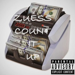 Zuess - Count It Up
