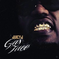 Juicy J – Gas Face (Mixtape)