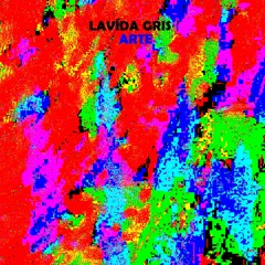 Lavída Gris - Copyright Canníbal (FUCK COPYRIGHT!)