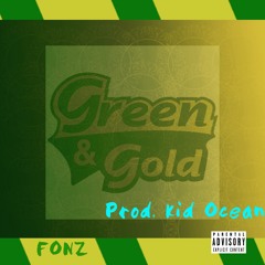 GREEN & GOLD [PROD. KID OCEAN]