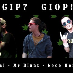 CIP - CIOP Axel feat Mr.Blunt & Loco Horus ( Prod. Loco Horus )