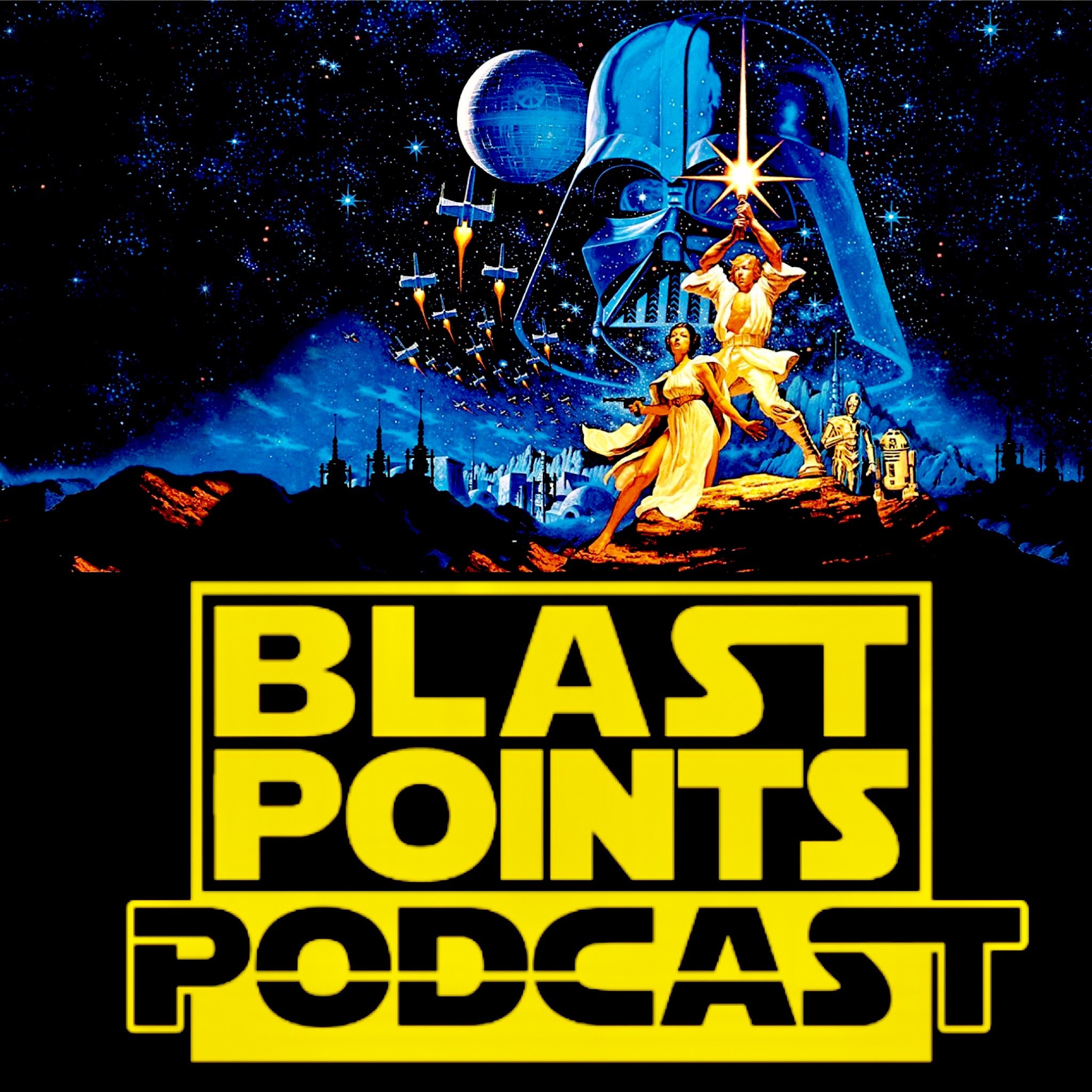 Blast Points - Star Wars Podcast