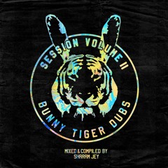 Bunny Tiger Dubs Session Vol.2 -(Mixed By Sharam Jey) // [FREE DOWNLOAD!]