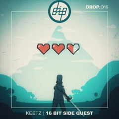 [DR0P016] Keetz - 16bit Side Quest (Original Mix)
