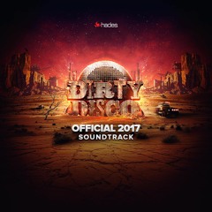 Sam Groove - Official Dirty Disco 2017 Soundtrack Mix
