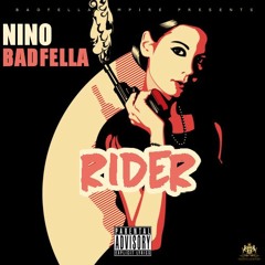 Nino BadFella - Rider