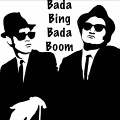 Bada Bing Bada Boom (Dreamah&MMz)