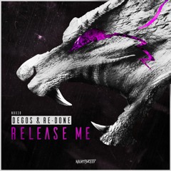 Degos & Re-Done - Release Me