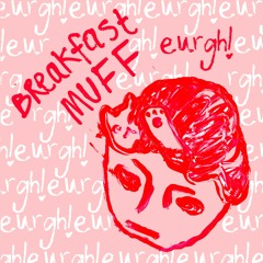 Breakfast Muff - R U A Feminist
