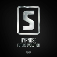 Hypnose - Future Evolution (#SSL077)