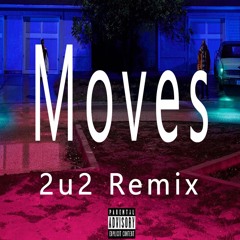 Big Sean - Moves (2u2 Remix)
