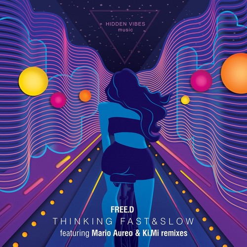 FREE.D – Thinking Fast & Slow (Mario Aureo Remix) | FREE DOWNLOAD